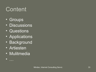 Content Groups Discussions Questions Applications Background Artiesten Mulitmedia … 