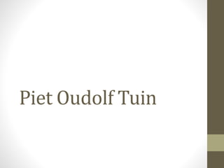 Piet Oudolf Tuin
 