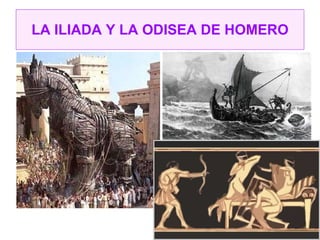 LA ILIADA Y LA ODISEA DE HOMERO 