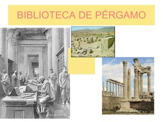 BIBLIOTECA DE PÉRGAMO 
