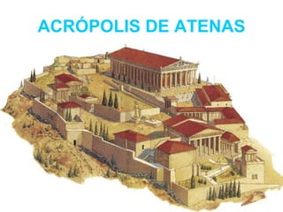 ACRÓPOLIS DE ATENAS 