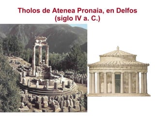 Tholos de Atenea Pronaia, en Delfos (siglo IV a. C.) 