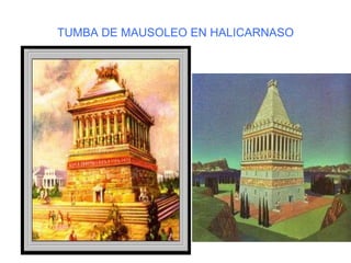 TUMBA DE MAUSOLEO EN HALICARNASO 