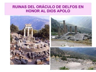 RUINAS DEL ORÁCULO DE DELFOS EN HONOR AL DIOS APOLO 