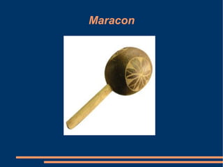 Maracon
 