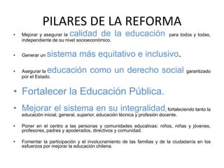 CUMBRE DE NAHUELBUTA - EDUCACIÓN: contextoreformaeduc