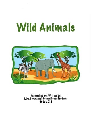 Wild Animals: A Wild Animal Animal Book by Mrs. Cummings's Class
