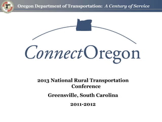 2013 National Rural Transportation
Conference
Greensville, South Carolina
2011-2012
 