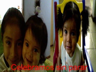 Celebramos sin parar

 