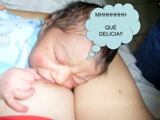 MHHHHHHH QUÉ DELICIA!!