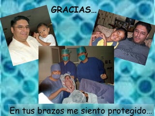 GRACIAS…




En tus brazos me siento protegido…
 