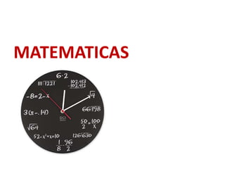 MATEMATICAS
 