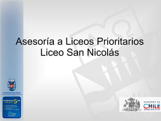 Asesoría a Liceos Prioritarios Liceo San Nicolás 
