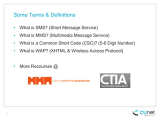 Some Terms & Definitions

    • What is SMS? (Short Message Service)
    • What is MMS? (Multimedia Message Service)
    •...