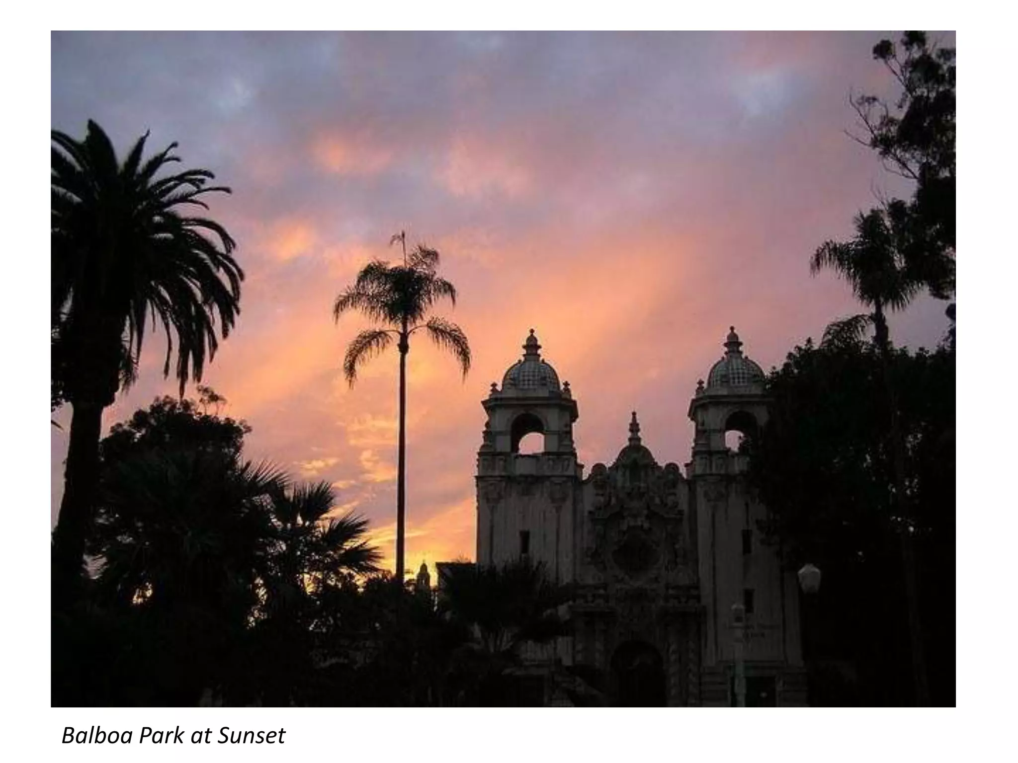 Balboa Park at Sunset
 