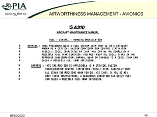 10/20/2022 40
AIRWORTHINESS MANAGEMENT - AVIONICS
 