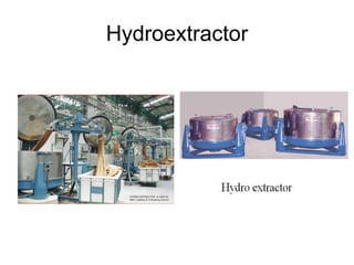 Hydroextractor
 