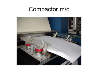 Compactor m/c
 
