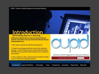CUPID : Common Unified Programs for Instruction Delivery