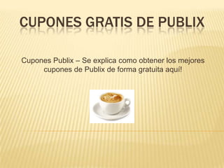 CUPONES GRATIS DE PUBLIX

Cupones Publix – Se explica como obtener los mejores
     cupones de Publix de forma gratuita aquí!
 
