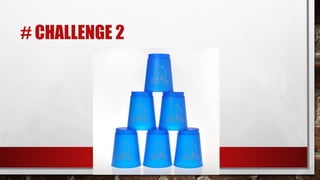 # CHALLENGE 2
 