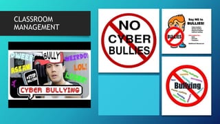 CLASSROOM
MANAGEMENT
 