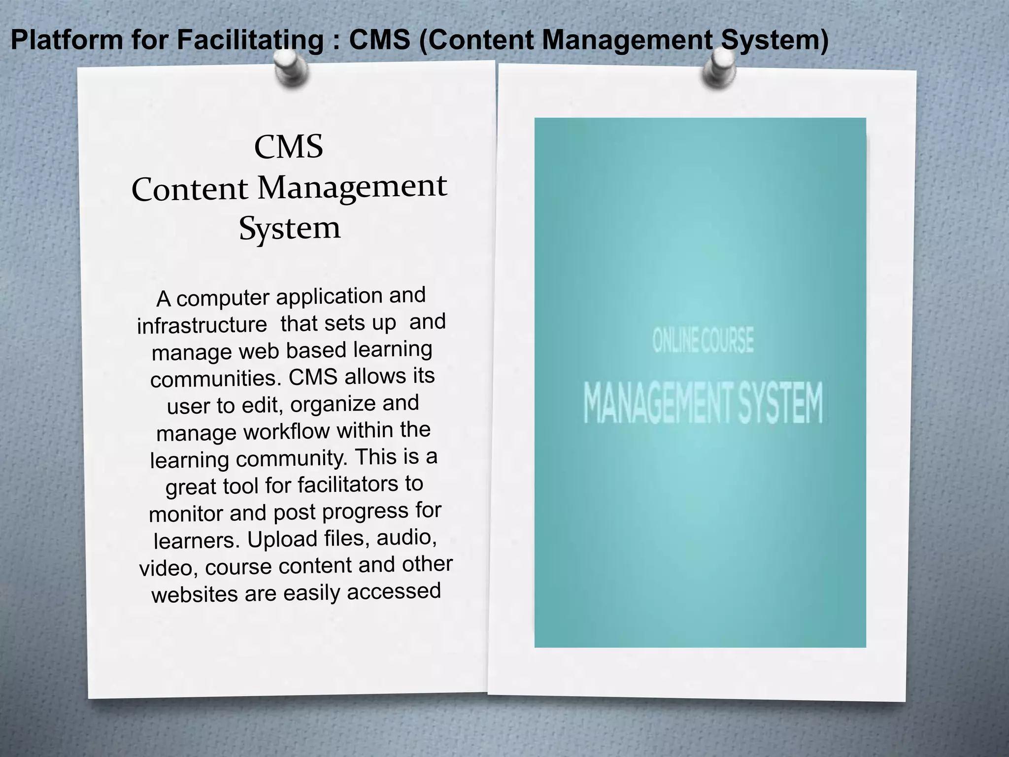 Platform for Facilitating : CMS (Content Management System)
 