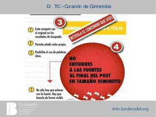 Dr. TIC –Curación de Contenidos
 