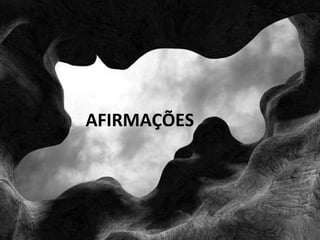 AFIRMAÇÕES 