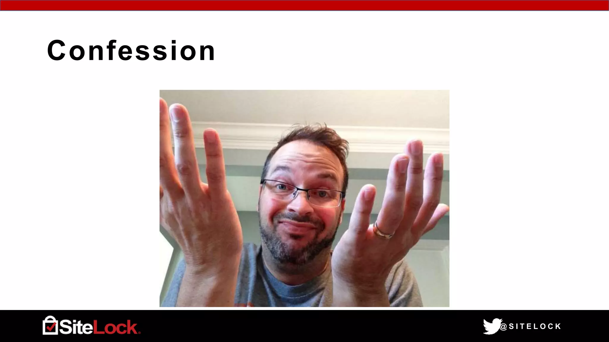 @ S I T E L O C K
Confession
 