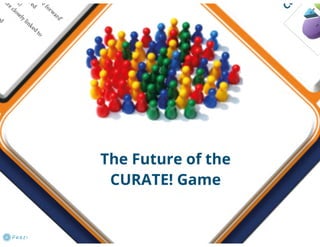 DigCurV CURATE Game
