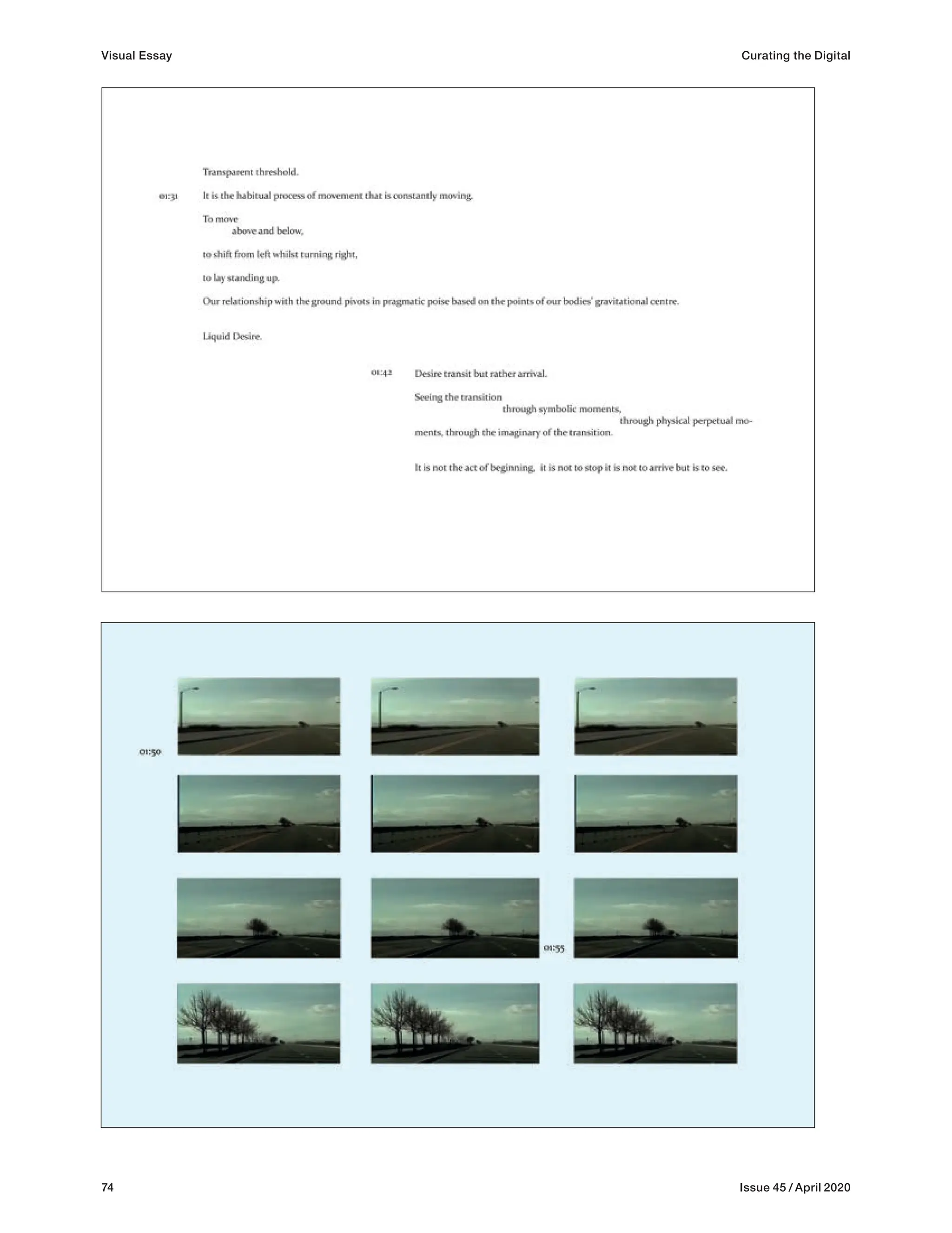 74 Issue 45 / April 2020
Visual Essay Curating the Digital
 