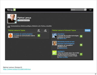 Patrice Leroux (Scoop.it)
http://www.scoop.it/u/patriceleroux
66
 