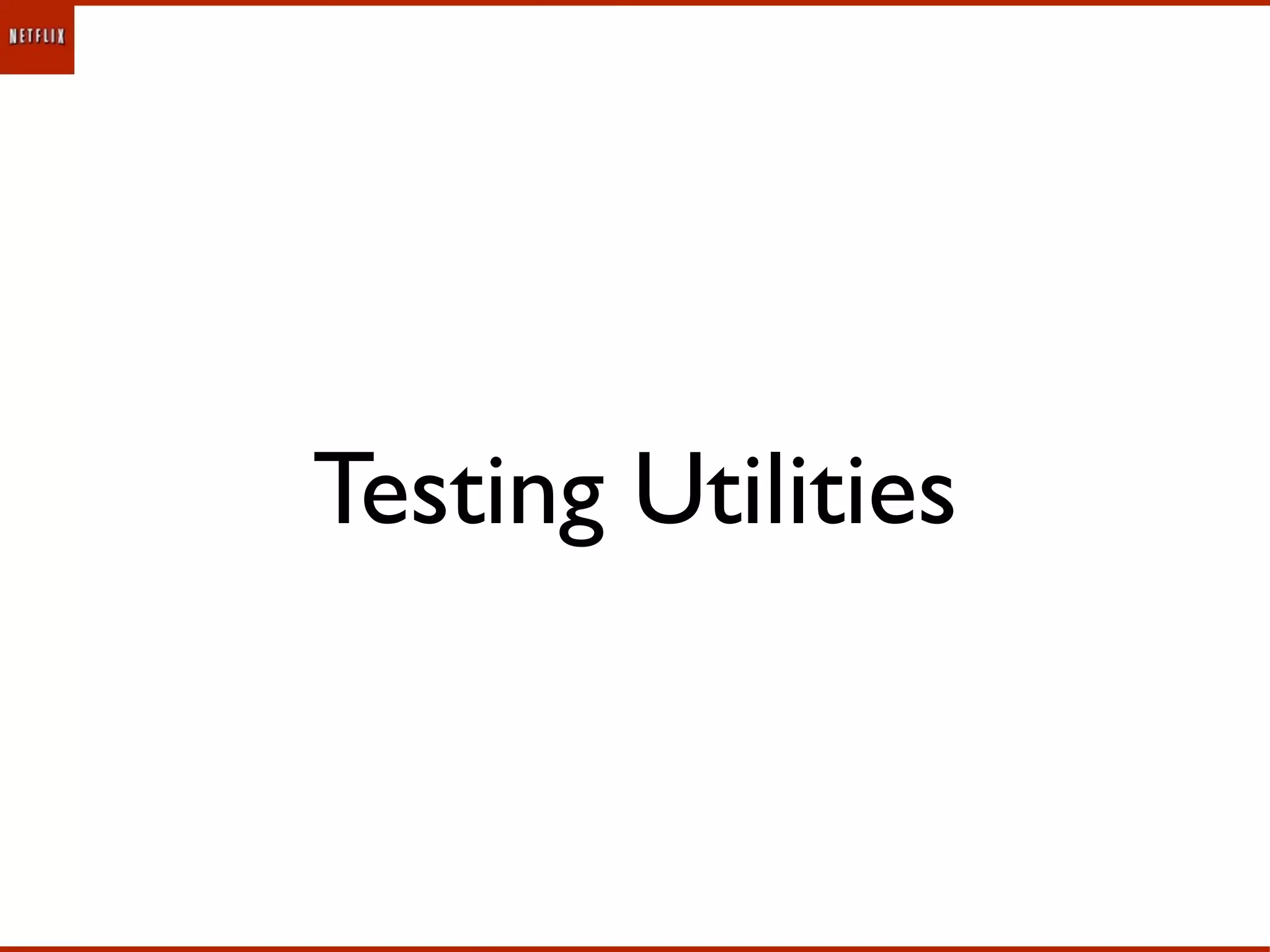 Testing Utilities
 
