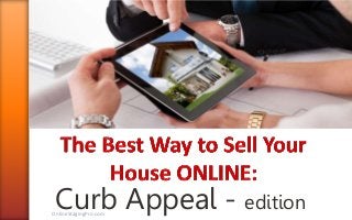 Curb Appeal - editionOnlineStagingPro.com
 