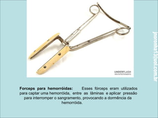 Instrumentos da Medicina Antiga