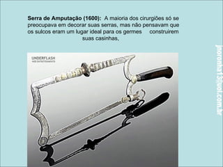 Instrumentos da Medicina Antiga