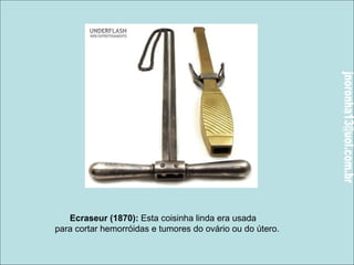 Instrumentos da Medicina Antiga