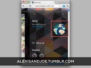 ALEXISANDJOE.TUMBLR.COM
 