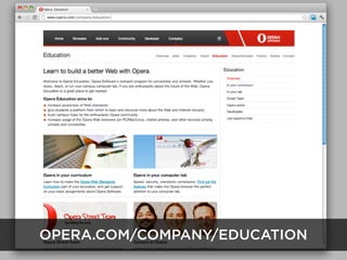 OPERA.COM/COMPANY/EDUCATION
 