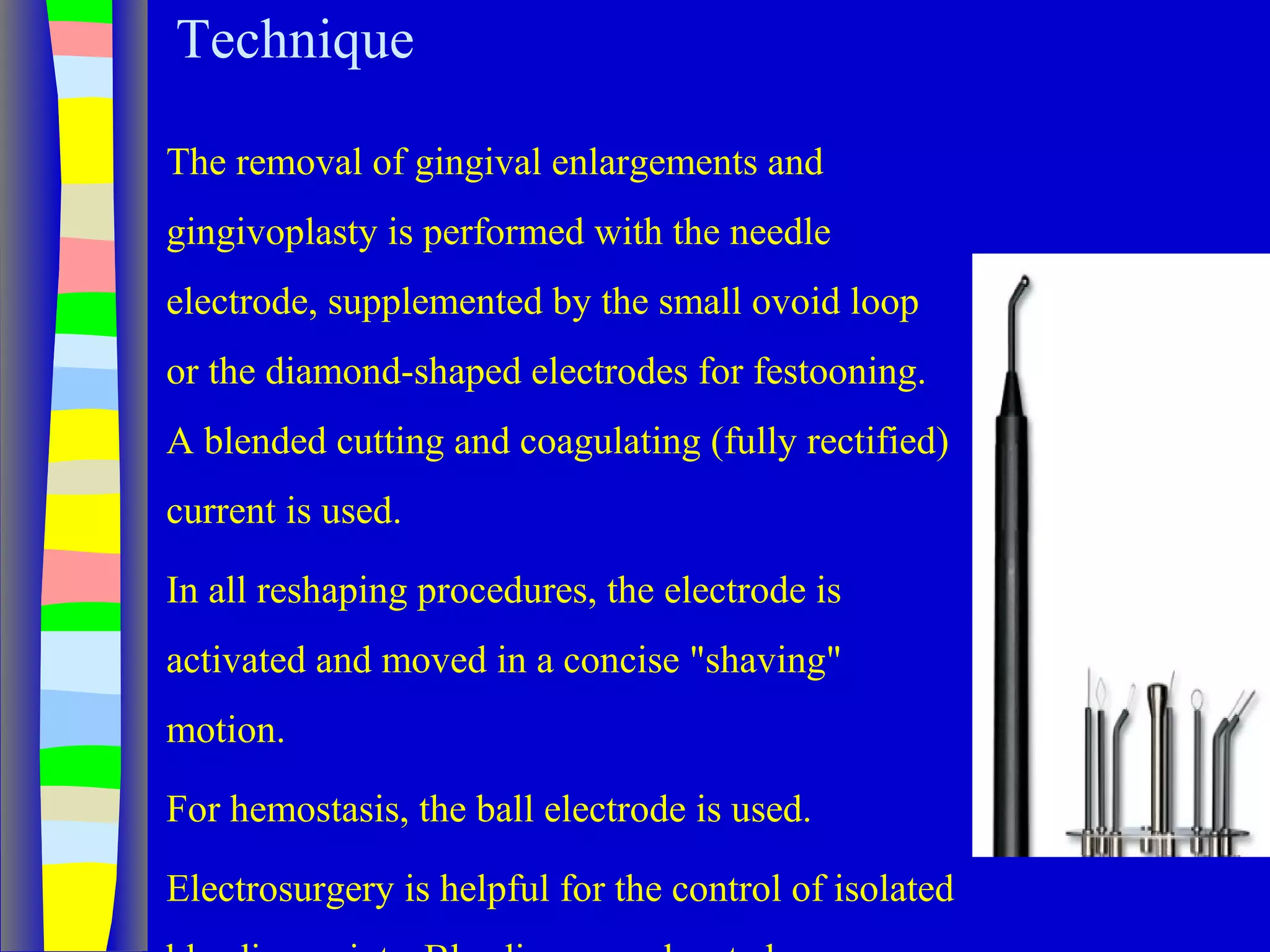 Curettage, gingivectomy & gingivoplasty PPT