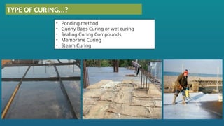 Various curing process and its requirement | PPTX