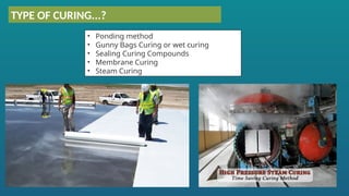 Curing Principles Various curing process and its requirement | PPTX