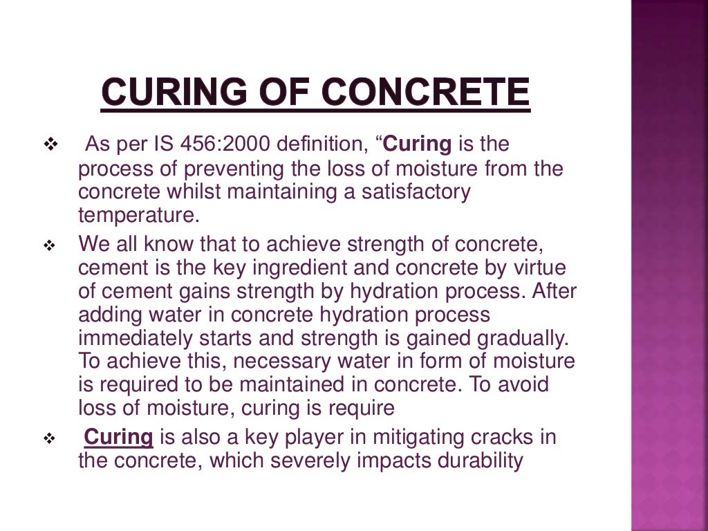 Curing of concrete