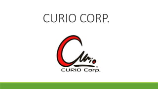 CURIO CORP.
 
