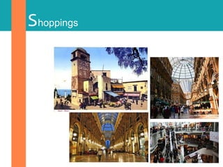 Shoppings
 