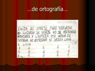 …de ortografía…