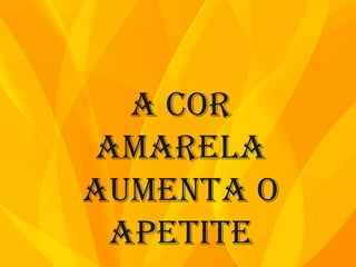 O seu pé é do
tamanho do seu
antebraço
Nenhum
personagem
do CHAVES
tem a família
completa
A cor
amarela
aumenta o
apetite
 