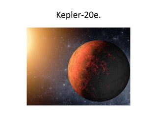 Kepler-20e.
 