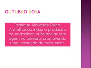 Outubro Rosa - Curiososidades